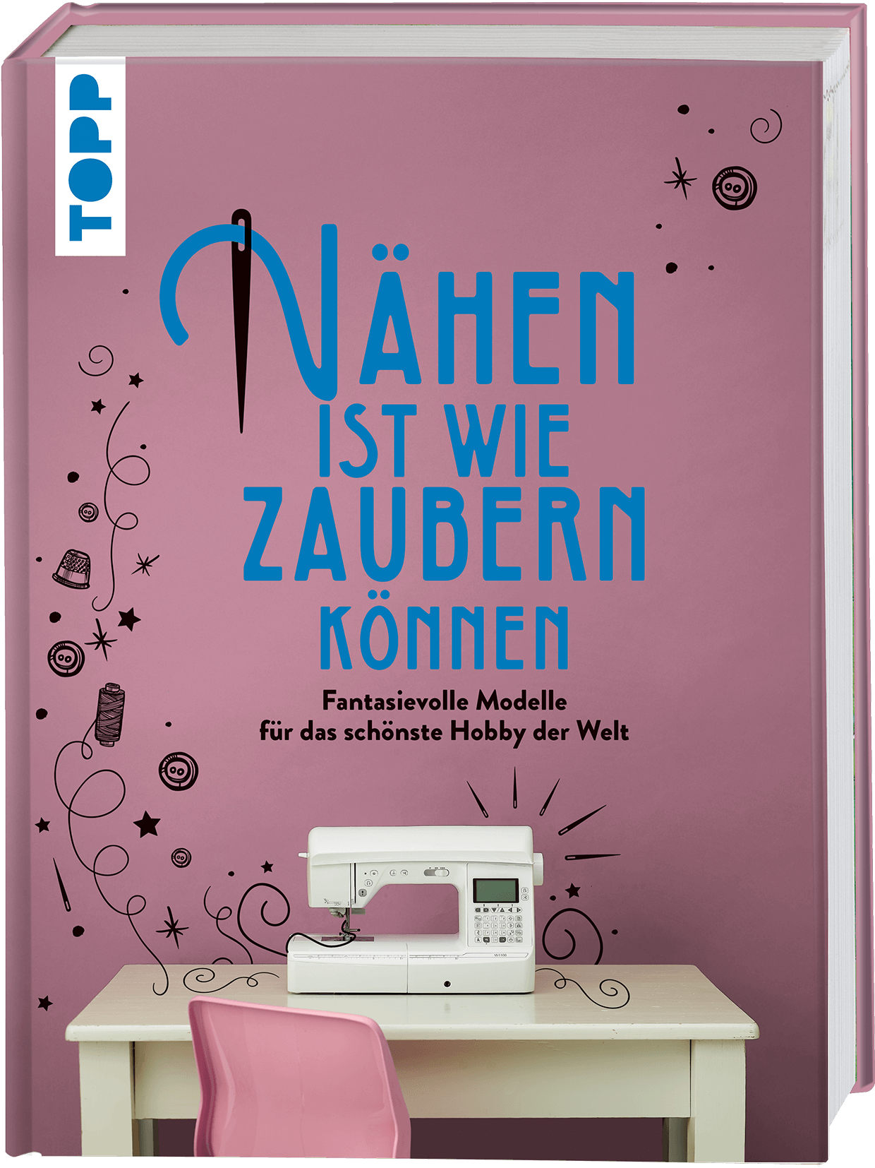 Nähen ist wie zaubern können