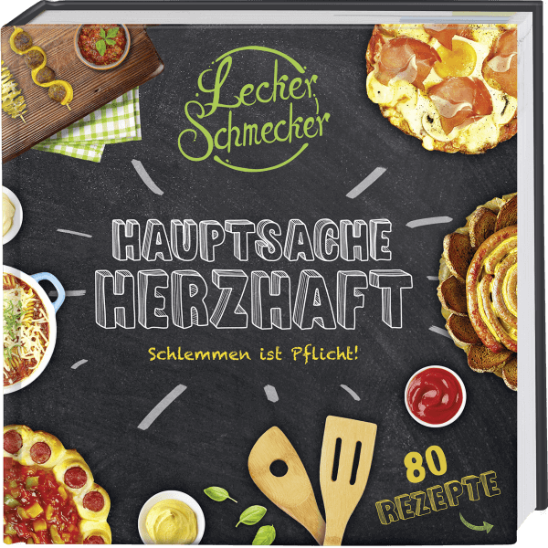 LeckerSchmecker - Hauptsache Herzhaft
