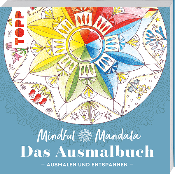 Mindful Mandala - Das Ausmalbuch