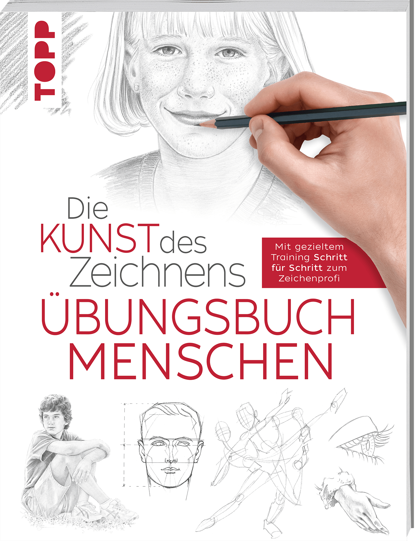 Die Kunst des Zeichnens - Menschen Übungsbuch