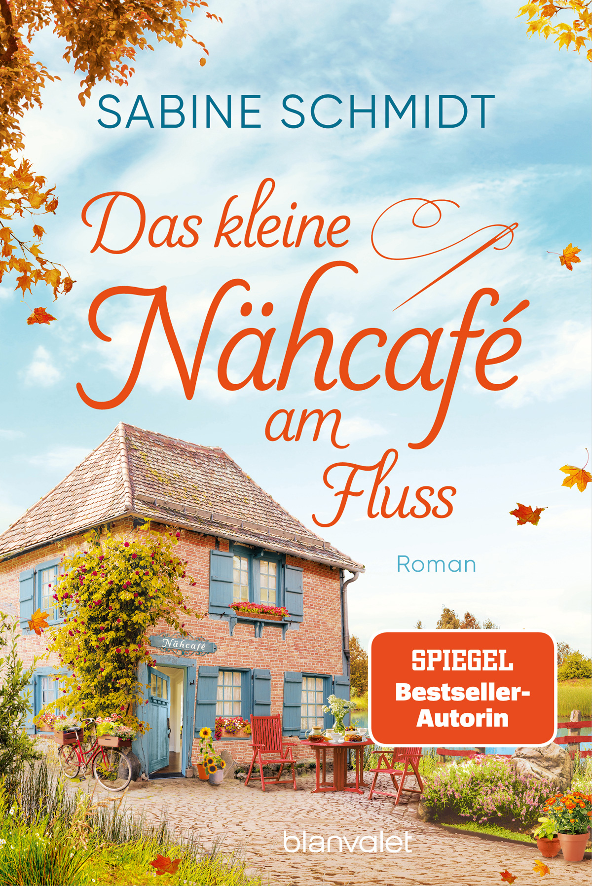 Das kleine Nähcafé am Fluss (1. Roman)