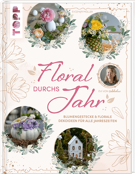 Floral durchs Jahr mit @dekohus