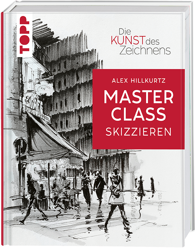 Die Kunst des Zeichnens Masterclass - Skizzieren