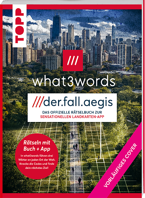 what3words Rätselbuch - Der Fall Aegis
